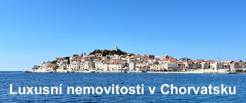Luxusní nemovitosti v Chorvatsku